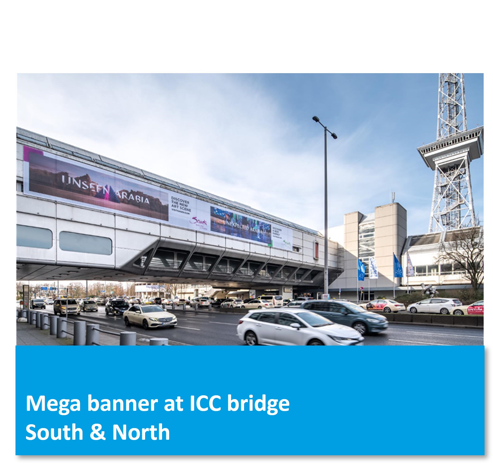 Mega banner at ICC bridge South & North
