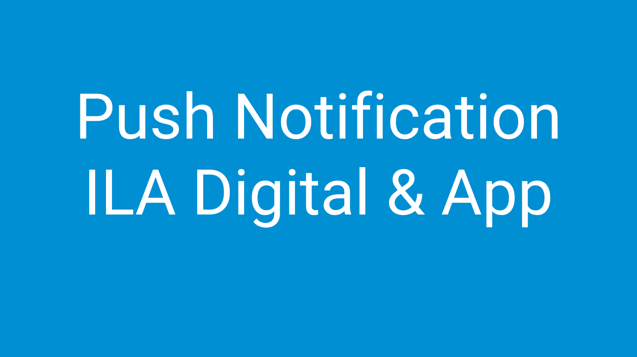 Push Notification on ILA Digital